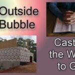 Life Outside My Bubble:  Casting the Worry to God