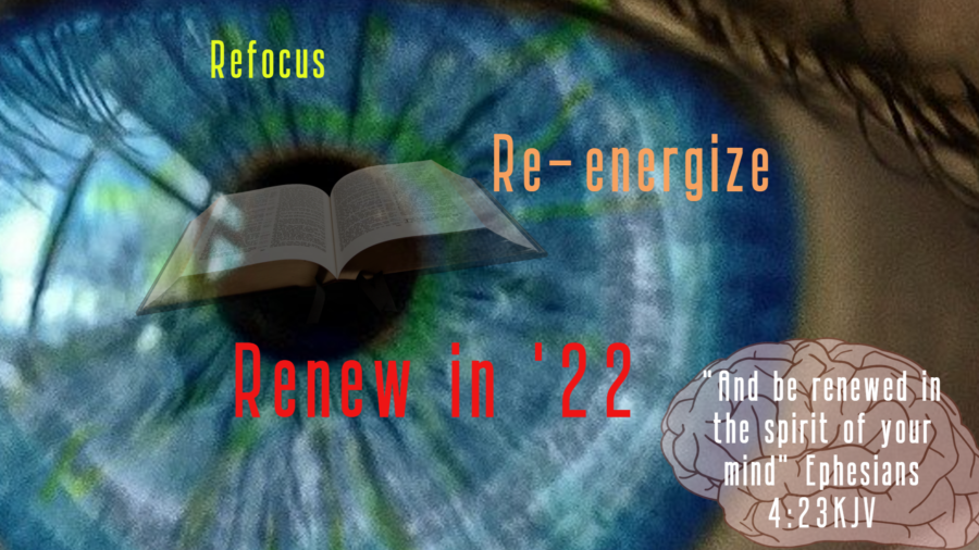 Refocus, Re-energize, and Renew in ’22