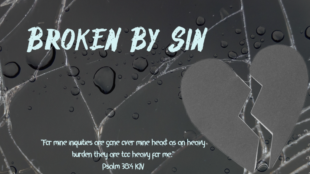 Broken By Sin