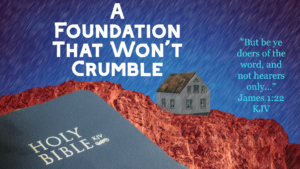 Read more about the article A Foundation That Won’t Crumble