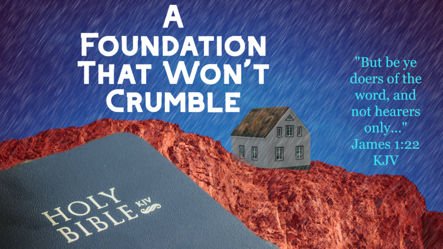 A Foundation That Won’t Crumble