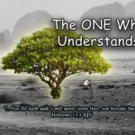 The ONE Who Understands