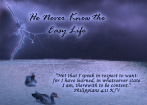 Read more about the article He Never Knew the Easy Life