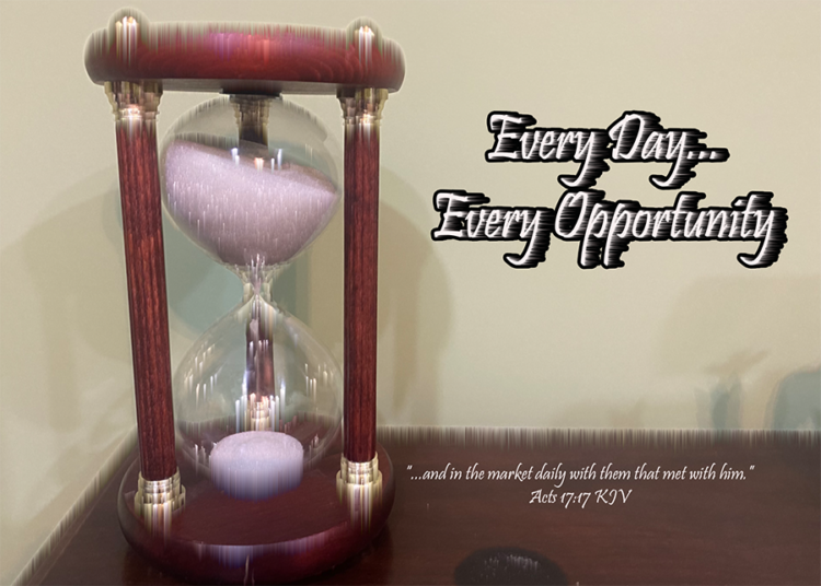 Read more about the article Every Day… Every Opportunity
