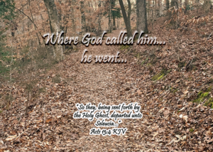 Read more about the article Where God called him… he went.
