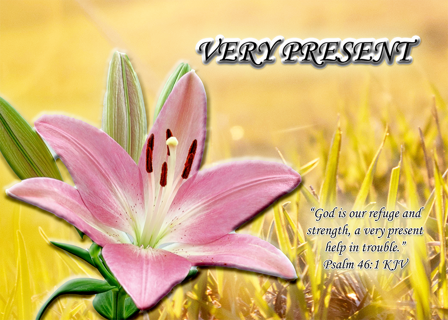 VERY PRESENT