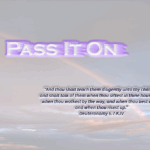 Pass It On